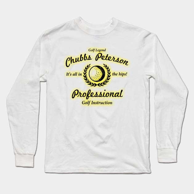 Happy Gilmore Chubbs Peterson Golf Instruction Long Sleeve T-Shirt by joeysartworld